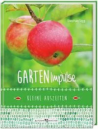 Garten-Impulse | Buch | 9783766635556