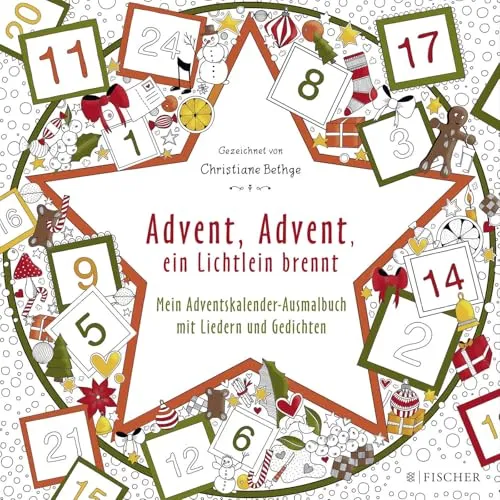 Advent, Advent, ein Lichtlein brennt: Mein Adventskalender-Ausmalbuch mit Liedern und Gedichten