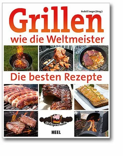 Grillen wie die Weltmeister (2015, Taschenbuch)