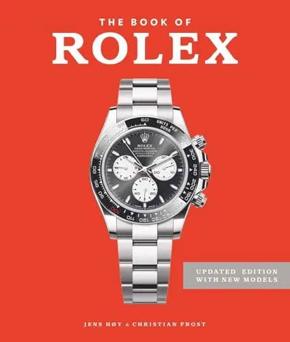 The Book of Rolex - Belletristik – Die neu überarbeitete Ausgabe bietet aktuelle Informationen und Expertenkommentare sowie neue Bilder der begehrtesten Uhrenmarke.
