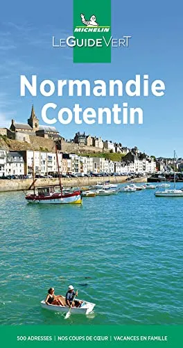 Michelin Le Guide Vert Normandie Cotentin: îles Anglo-Normandes (MICHELIN Grüne Reiseführer)