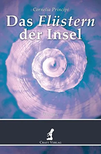 Das Flüstern der Insel: Roman