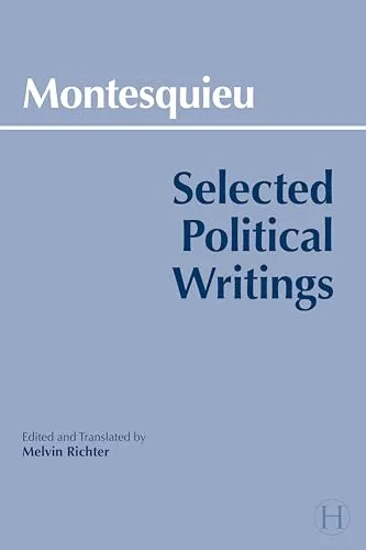 Montesquieu: Selected Political Writings