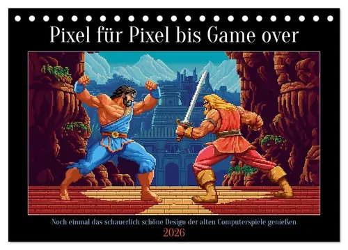 Kerstin Waurick | Pixel für Pixel bis Game over (Tischkalender 2026 DIN A5...