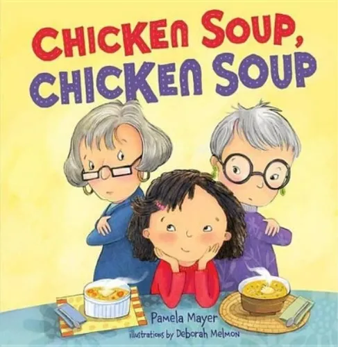 Produktbild Pamela Mayer Chicken Soup, Chicken Soup (Taschenbuch) (US IMPORT)