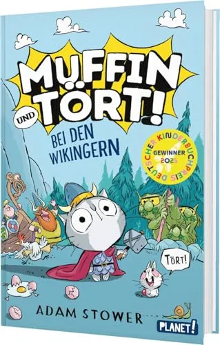 Muffin und Tört! 1: Bei den Wikingern: Gewinner Deutscher Kinderbuchpreis 2025 | Witziges Erstlesebuch | Für Fans von Captain Underpants (1)