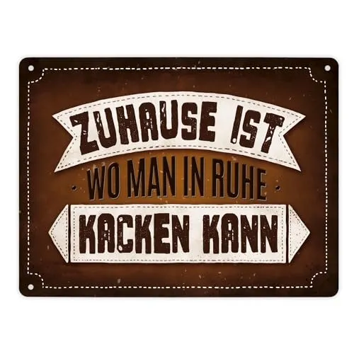 Metallschild XL mit Klo Motiv und Spruch: Zuhause ist wo man in Ruhe kacken kann