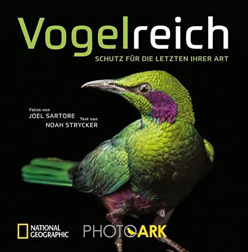 National Geographic Bildband: Vogelreich – 300 berührende Fotografien - Fotografie Sammlungen & Ausstellungen – Entdecken Sie die Schönheit bedrohter Vögel und unterstützen Sie den Artenschutz mit beeindruckenden Bildern von einem der besten Tierfotografen.