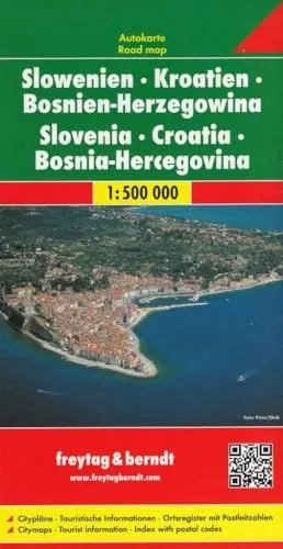 Slowenien - Kroatien - Bosnien-Herzegowina, Autokarte 1:500.000: Citypläne, Touristische Informationen, Ortsregister mit Postleitzahlen (freytag & berndt Auto + Freizeitkarten)