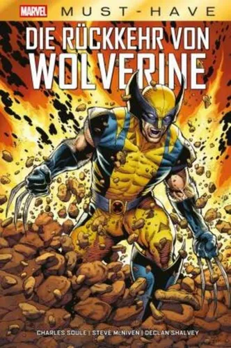 Marvel Must-Have: Die Rückkehr von Wolverine - Mangas, spannende Geschichte über Wolverines Rückkehr mit packenden Illustrationen und actiongeladenen Szenen.