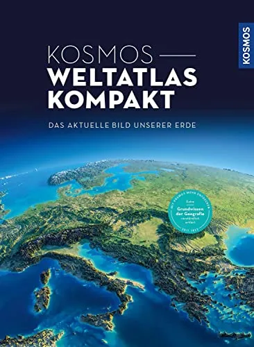 Kosmos Weltatlas kompakt: Aktuelles Bild unserer Erde - Weltatlas für Freizeit und Bildung, ideal für Reisende und Entdecker, bietet präzise Karten und interessante Fakten über Länder und Kulturen.
