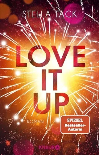 Love it up: Roman (Stars and Lovers, Band 3)