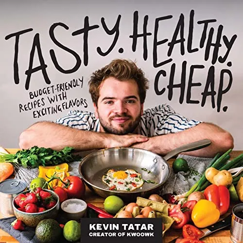 Produktbild Tasty. Healthy. Cheap.: Budget-Friendly Recipes with Exciting Flavors