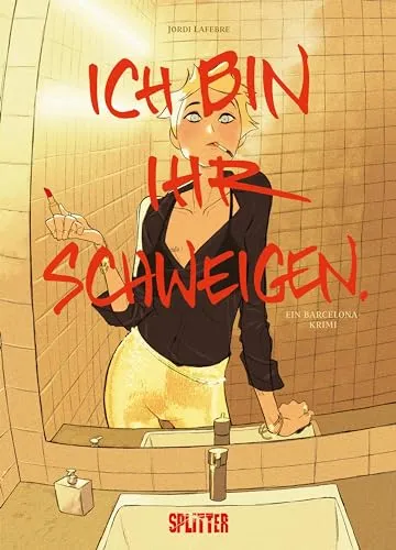 Ich bin ihr Schweigen: Ein Barcelona-Krimi - Manga-Krimi mit packender Handlung, der in den Straßen Barcelonas spielt und spannende Wendungen bietet.