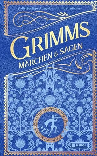 Grimms Märchen und Sagen - Vollständige Ausgabe - Märchen & Sagen in hochwertiger Lederausgabe, mit berühmten Geschichten wie