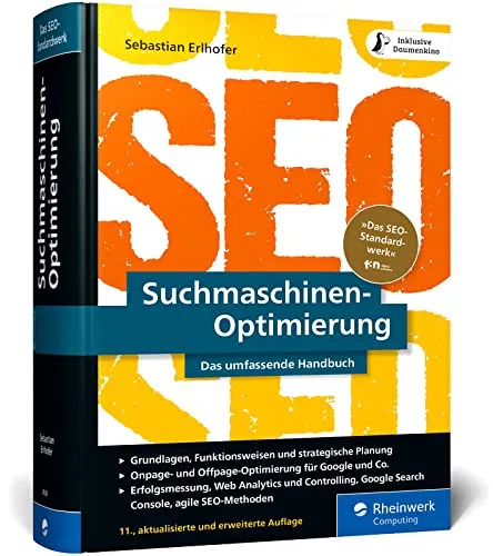 Suchmaschinen-Optimierung: Das SEO-Standardwerk - Content-Management: Über 1.000 Seiten Praxiswissen und Profitipps zu SEO, ideal für jeden, der seine Online-Sichtbarkeit steigern möchte.