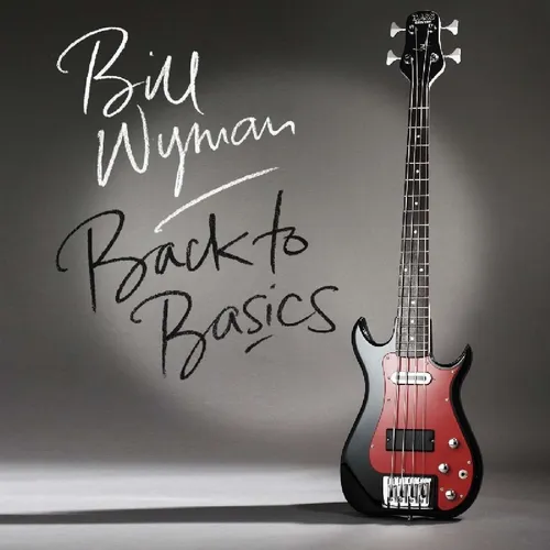 Bill Wyman - Back To Basics, CD Neu
