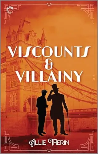 Viscounts & Villainy: A Spellbinding MM Historical Romance of Magic and Mystery in the Jazz Age (Roaring Twenties Magic, 3)