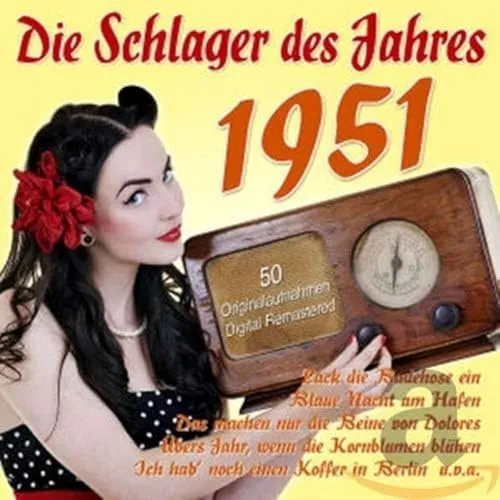 Die Schlager des Jahres 1951