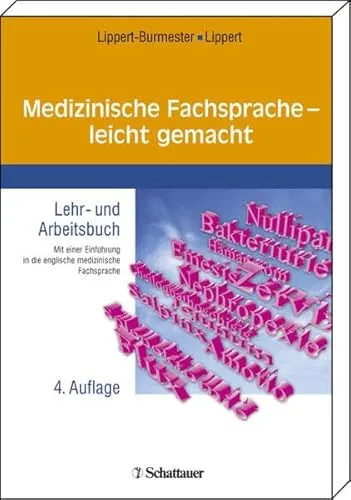 Medizinische Fachsprache - leicht gemacht: Lehr- und Arbeitsbuch