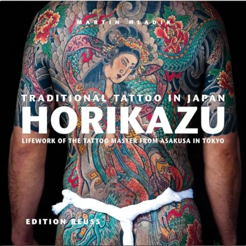 Traditional Tattoo in Japan: Horikazu - Meisterwerke des Tätowierens - Fotografie über die Lebenswerke des Meistertätowierers Horikazu aus Asakusa, Tokyo, zeigt die Kunst und Tradition der japanischen Tattoos.