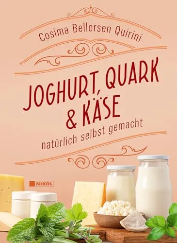 Joghurt, Quark und Käse: Natürlich selbst gemacht