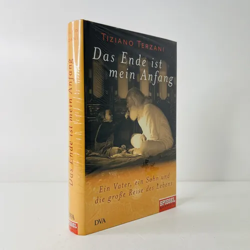 Das Ende ist mein Anfang: Ein Vater, ein Sohn und die große Reise des Lebens