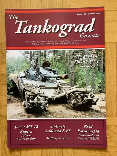 The TANKOGRAD Gazette 10 ENGLISCH T-55, T-34, Stalinez S-60/65, T-12/MT-12 100mm