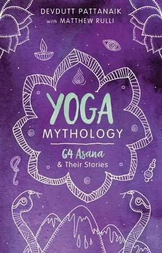 Matthew Rulli Devdutt Pattanaik Yoga Mythology (Taschenbuch)