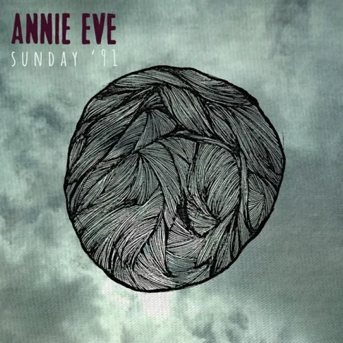 Annie Eve Sunday '91 (CD) Album