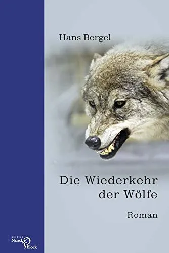 Die Wiederkehr der Wölfe: Fesselnder Roman - Hörbuch über die Rückkehr der Wölfe in die Natur, packend erzählt und ideal für Naturliebhaber und Hörbuch-Fans.