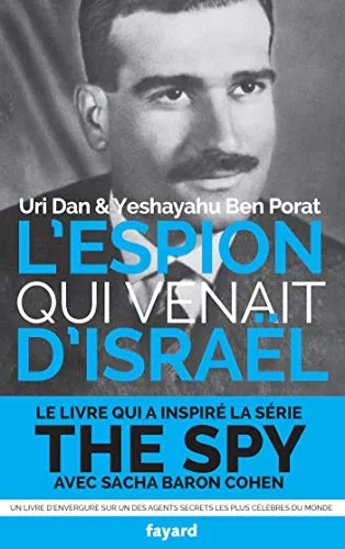 L'espion qui venait d'Israël: L'affaire Eli Cohen