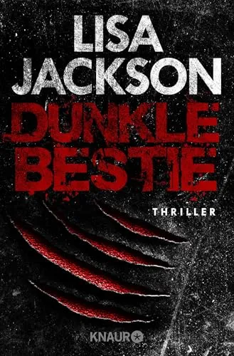 Dunkle Bestie: Thriller (Ein Fall für Alvarez und Pescoli, Band 7)