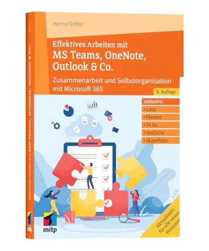 Effektives Arbeiten mit MS Teams, OneNote, Outlook & Co.