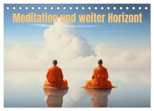 CALVENDO Wandkalender Meditation und weiter Horizont (Tischkalender 2026 DIN A5 quer), CALVE