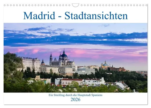 Thomas Krebs | Madrid - Stadtansichten 2026 (Wandkalender DIN A3) - Entdecken Sie Madrid mit diesem hochwertigen Wandkalender. 14 beeindruckende Fotografien bieten inspirierende Ansichten der Stadt. Ideal für Kunst- und Reisefans!