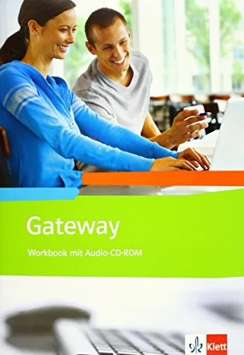 Gateway. Englisch für berufliche Schulen: Workbook und Audio-CD-ROM (Gateway. Ausgabe ab 2012)