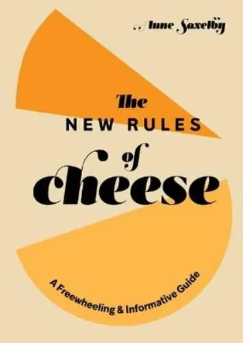 Anne Saxelby New Rules of Cheese (Gebundene Ausgabe)