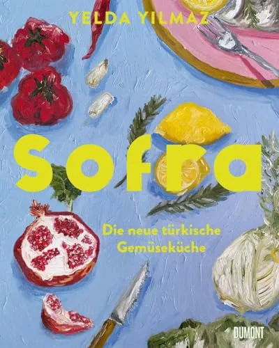 Sofra: Die neue türkische Gemüseküche - Kochbuch über die türkische Gemüseküche, bietet abwechslungsreiche Rezepte für gesundes Kochen und Genuss in der Freizeit.