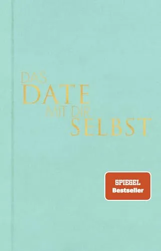 Das Date mit dir selbst: Ein Reflexionsbuch mit 23 spannenden Übungen - Freude Geschenkbücher - Entdecken Sie sich selbst mit 23 inspirierenden Übungen in edler Ausstattung.