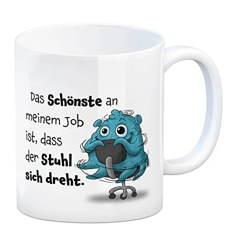 Freches Monster in hellblau Kaffeebecher mit lustigem Spruch Das Schönste an meinem Job ist, dass der Stuhl sich dreht. Tasse Kollegen Freunde und Kinder im Büro oder Zuhause