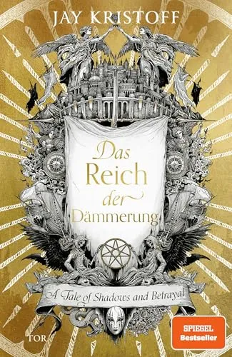 Das Reich der Dämmerung: A Tale of Shadows and Betrayal (Band 3)