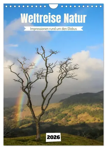 Anne Fritzenwanker | Weltreise Natur - Impressionen rund um den Globus...