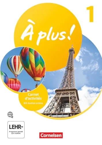 À plus ! Neubearbeitung - Französisch als 1. und 2. Fremdsprache - Ausgabe ab 2020 - Band 1: Carnet d'activités - Mit Audios und Vorkurs