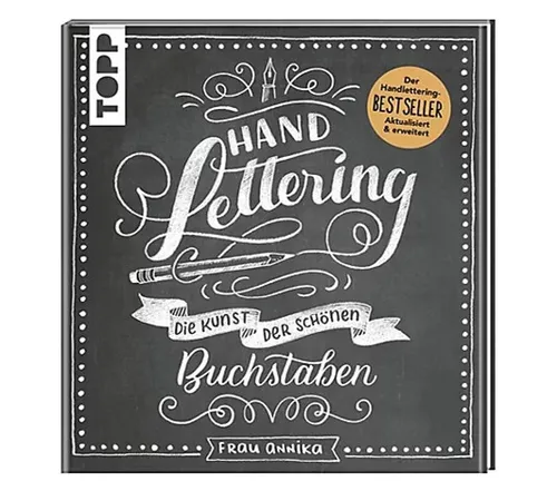 Handlettering-Bestseller „Die Kunst der schönen Buchstaben“ von Frau Annika