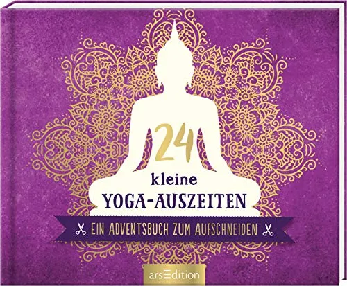 kleine Yoga-Auszeiten: Ein Adventsbuch zum Aufschneiden | Adventskalender für Yoga-Fans 24