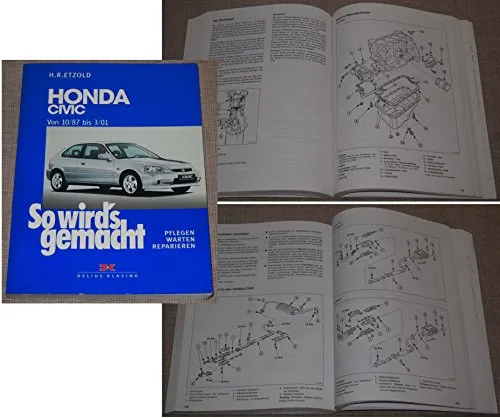Honda Civic Reparaturanleitung: So wird's gemacht - Band 115 - Umfassende Reparaturanleitung für Honda Civic (10/87 bis 3/01), ideal für DIY-Fans und Hobbymechaniker, um kostspielige Werkstattbesuche zu vermeiden.