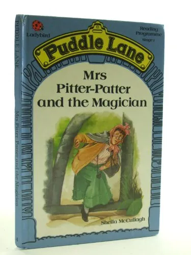 Mrs Pitter Patter And the Magician (Puddle Lane Reading Program/Stage 1, Book 4)