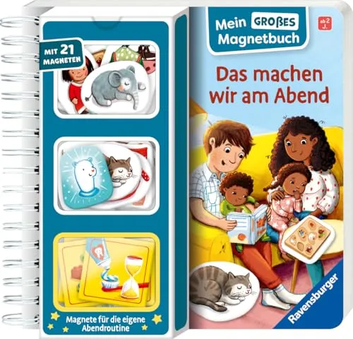 Mein großes Magnetbuch: Das machen wir am Abend - Magnet-Spielbuch ab 2 Jahren, Bilderbuch: Mit 21 Magneten