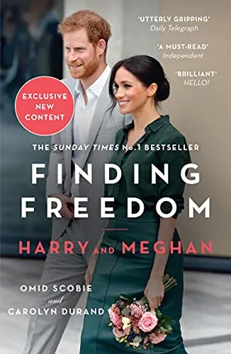 Finding Freedom: The Sunday Times number 1 bestselling biography that tells the true story of the royal family and Harry and Meghan’s life together